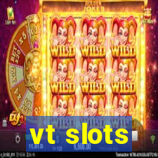 vt slots
